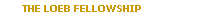Loeb Fellowship